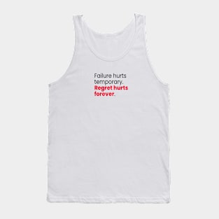 Failure and regret Tank Top